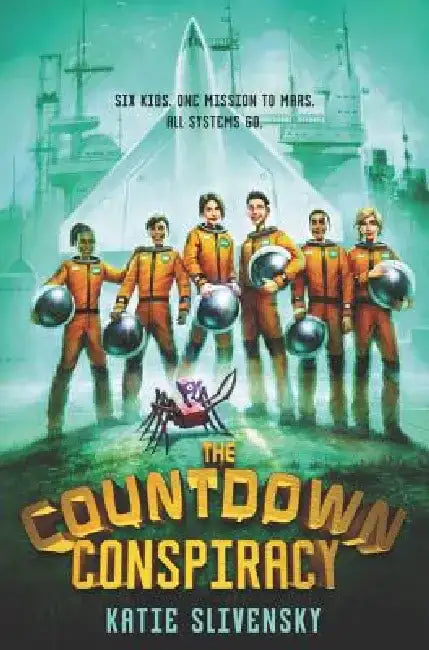 The Countdown Conspiracy by Katie Slivensky