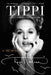 Tippi: A Memoir by Tippi Hedren