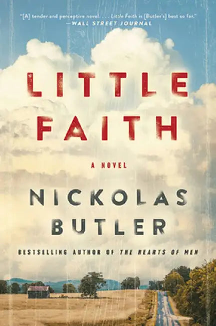 Little Faith by Nickolas Butler