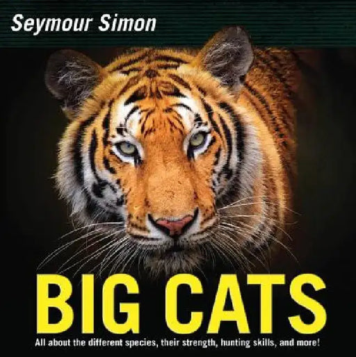 Big Cats: Revised Edition by Seymour Simon