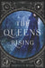 The Queen's Rising by Rebecca Ross