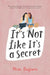 It's Not Like It's a Secret by Misa Sugiura