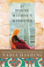A House Without Windows A Novel by Nadia Hashimi