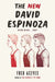 The New David Espinoza by Fred Aceves
