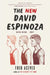The New David Espinoza by Fred Aceves
