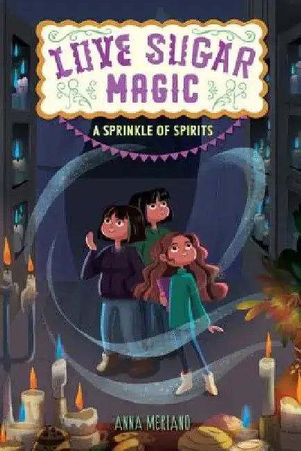 A Sprinkle of Spirits by Anna Meriano