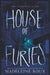 House of Furies by Madeleine Roux