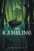 The Rambling by Jimmy Cajoleas