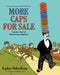 More Caps for Sale: Another Tale of Mischievous Monkeys by Esphyr Slobodkina