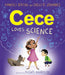 Cece Loves Science by Kimberly Derting