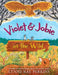 Violet and Jobie in the Wild by Lynne Rae Perkins