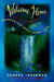 Welcome Home: Following Your Soul's Journey Home by Sandra Ingerman