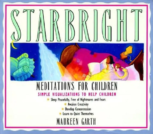 Starbright--Meditations for Children by Maureen Garth