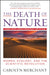 The Death of Nature: Women, Ecology, and the Scientific Revolution by Carolyn Merchant