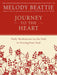 Journey to the Heart: Daily Meditations on the Path to Freeing Your Soul by Melody Beattie
