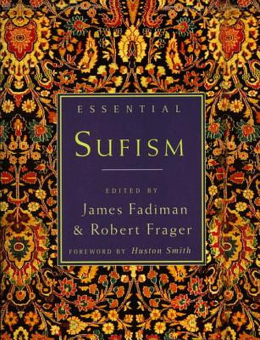Essential Sufism by Robert Frager
