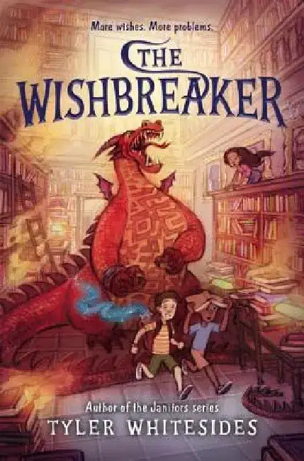 The Wishbreaker by Tyler Whitesides