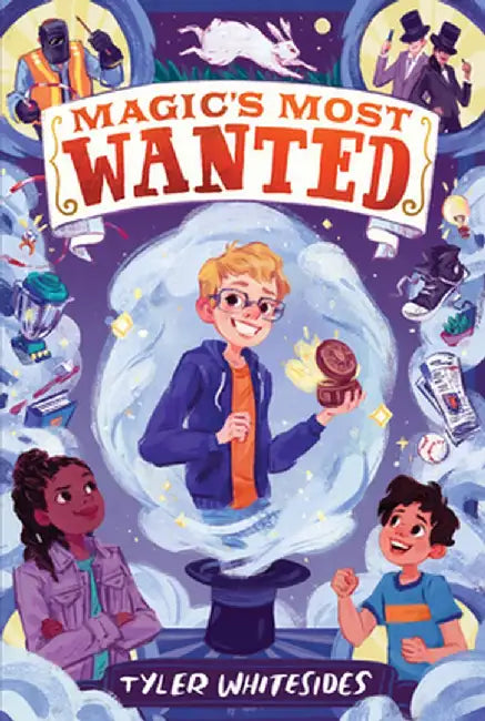 Magic's Most Wanted by Tyler Whitesides