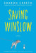 Saving Winslow by Sharon Creech