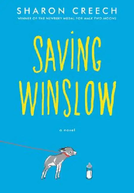 Saving Winslow by Sharon Creech