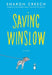 Saving Winslow by Sharon Creech