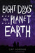 Eight Days on Planet Earth by Cat Jordan