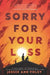 Sorry for Your Loss by Jessie Ann Foley