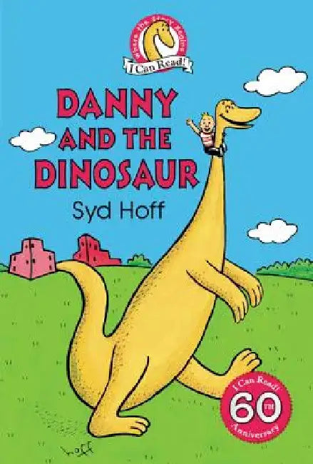Danny and the Dinosaur by Syd Hoff