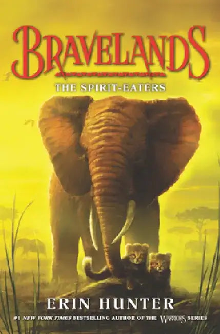 Bravelands: The Spirit-Eaters by Erin Hunter