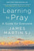 Learning to Pray: A Guide for Everyone by James Martin