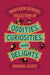 Professor Renoir's Collection of Oddities, Curiosities, and Delights by Randall Platt