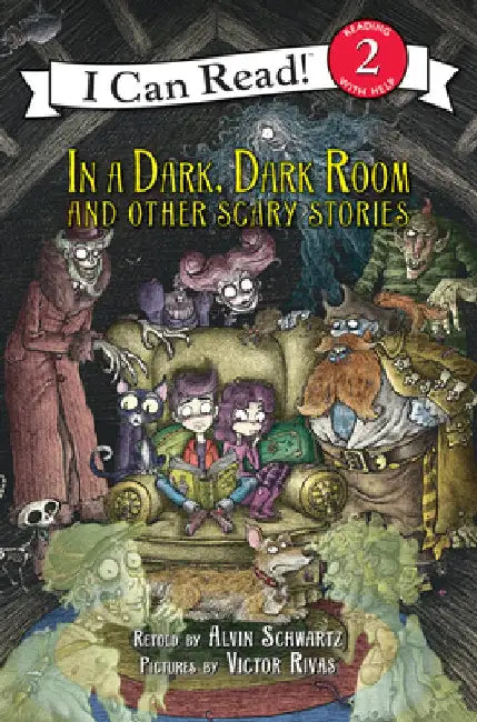 In a Dark, Dark Room and Other Scary Stories by Alvin Schwartz