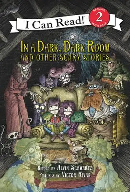 In a Dark, Dark Room and Other Scary Stories by Alvin Schwartz