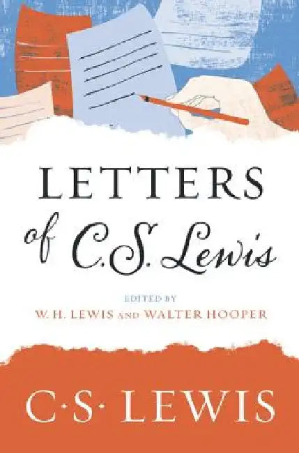 Letters of C. S. Lewis by C. S. Lewis