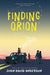 Finding Orion by John David Anderson