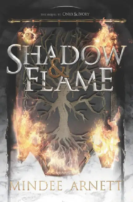 Shadow & Flame by Mindee Arnett