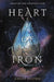 Heart of Iron by Ashley Poston