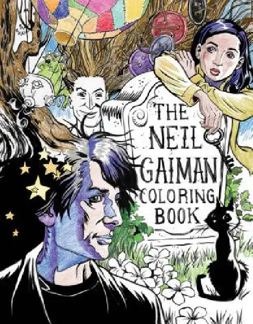 The Neil Gaiman Coloring Book: Coloring Book for Adults and Kids to Share by Neil Gaiman