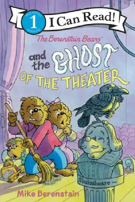 The Berenstain Bears and the Ghost of the Theater by Mike Berenstain