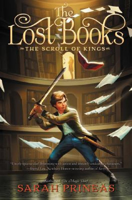 The Lost Books: The Scroll of Kings by Sarah Prineas