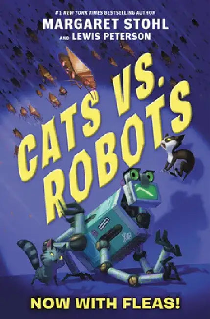 Cats vs. Robots #2: Now with Fleas! by Margaret Stohl