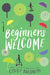 Beginners Welcome by Cindy Baldwin