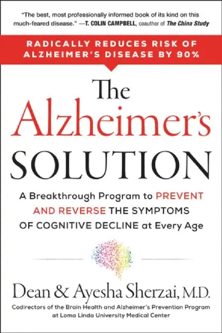 Alzheimers Solution by Sherzai Dean
