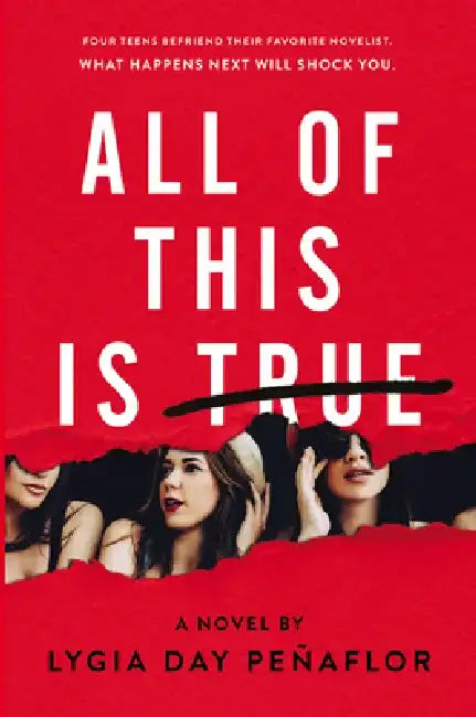 All of This Is True: A Novel by Lygia Day Penaflor