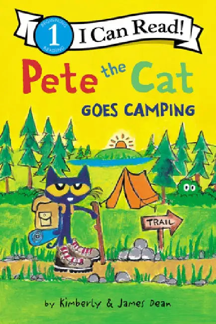 Pete the Cat Goes Camping by James Dean