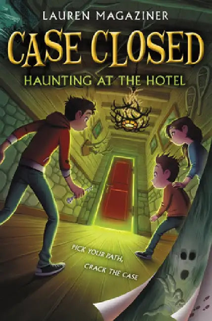 Case Closed #3: Haunting at the Hotel by Lauren Magaziner