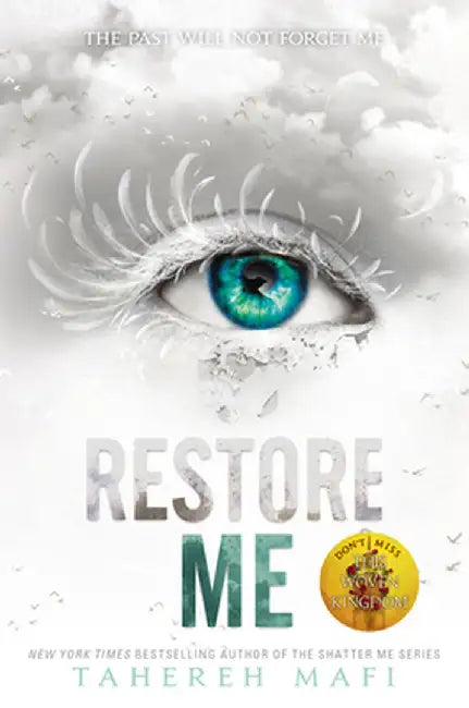 Restore Me by Tahereh Mafi