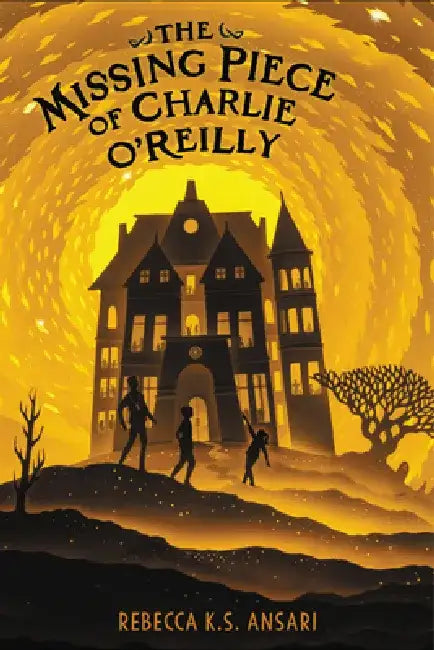 The Missing Piece of Charlie O'Reilly by Rebecca K. S. Ansari