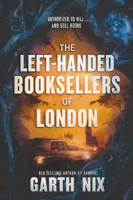 The Left-Handed Booksellers of London by Garth Nix