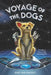 Voyage of the Dogs by Greg Van Eekhout